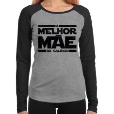 Baby Look Raglan A Melhor Mãe da Galáxia Manga Longa - Foca na Moda, C