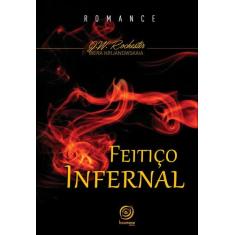Livro - Feitiço infernal - nova edição