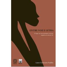 Livro - Entre Voz E Letra