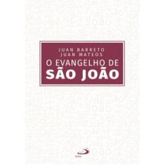 O Evangelho de São João - PAULUS EDITORA, 3