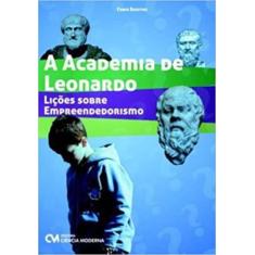 A Academia De Leonardo - Lições Sobre Empreendedorismo - Ciência Moder