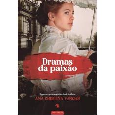 Dramas da paixão nova edição - VIDA & CONSCIENCIA, 3