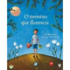 Menino Que Florescia, O