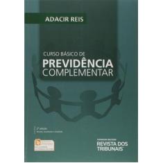 Curso Básico de Previdência Complementar - REVISTA DOS TRIBUNAIS, 3