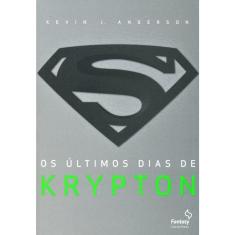 Os Últimos Dias De Krypton