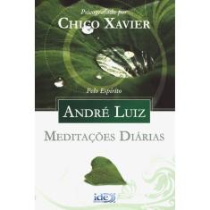 Meditações Diárias - Espirito André Luiz