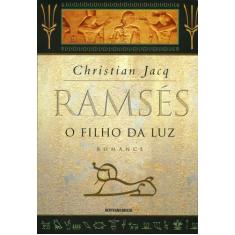 Livro - Ramsés: O filho da Luz (Vol. 1)