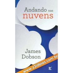 Livro Andando Nas Nuvens James Dobson Vida