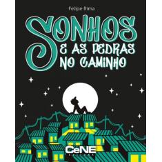 Sonhos e As Pedras No Caminho, 3