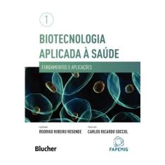 Biotecnologia aplicada a saude - vol.01 - BLUCHER, 3