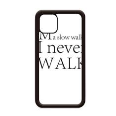 Capa com citação I Never Walk Backwards para iPhone 11 Pro Max para Apple Mobile Case Shell