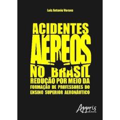 Livro - Acidentes Aéreos No Brasil