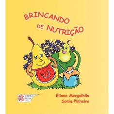 Brincando De Nutricao