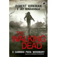 The Walking Dead: O caminho para Woodbury (Vol. 2)