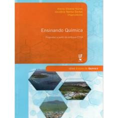 Ensinando Química: Propostas A Partir Do Enfoque Ctsa