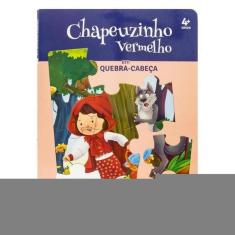 Clássicos Em Quebra-Cabeças: Chapeuzinho Vermelho