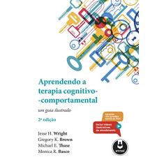 Aprendendo a Terapia Cognitivo-Comportamental: Um Guia Ilustrado