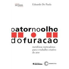 O ator no olho do furacão