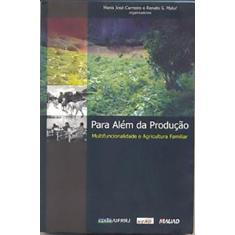 Para Além da Produção: Multifuncionalidade e Agricultura Familiar - MA