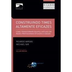 Construindo Times Altamente Eficazes