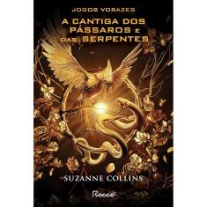 A Cantiga Dos Passaros E Das Serpentes