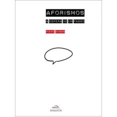 Aforismos: A Espera de Um Passo