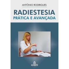 Radiestesia Pratica E Avancada - Alfabeto