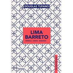 Lima Barreto na sala de aula: Crônica - conto - romance
