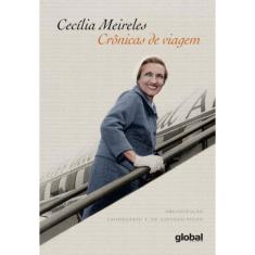 Cecilia Meireles - Cronicas De Viagem