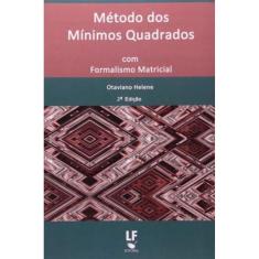 Metodo Dos Minimos Quadrados Com Formalismo Matricial
