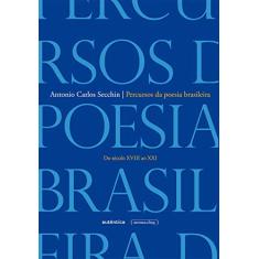 Percursos da Poesia Brasileira: do Século XVIII ao XXI