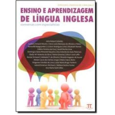 Ensino E Aprendizagem De Lingua Inglesa - Conversas Com Especialistas