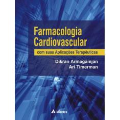 Livro - Farmacologia cardiovascular com suas aplicações