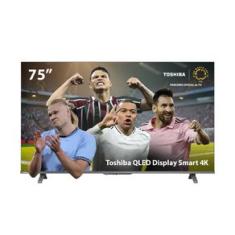 Smart TV QLED 75" 4K Toshiba 75C450NS Google TV - TB037M TB037M