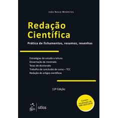 Redação Científica - Práticas de fichamentos, resumos, resenhas: Prática de Fichamentos, Resumos, Resenhas
