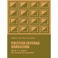 Política Externa Brasileira