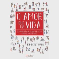 Livro - O amor que dá vida