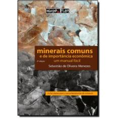 Minerais Comuns E De Importancia Economica Um Manual Facil