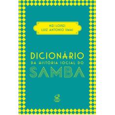 Livro - Dicionário da história social do samba