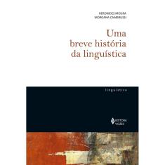 Uma Breve História Da Linguística