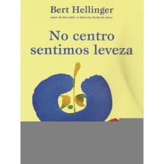 No Centro Sentimos Leveza