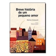 Breve História De Um Pequeno Amor