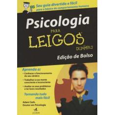Psicologia Para Leigos - (Ed. Bolso)