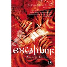 Livro - Excalibur (Vol. 3 As Crônicas De Artur)