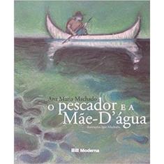 Pescador e a Mãe  d Agua, O