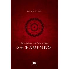 Livro - Doutrina católica dos sacramentos