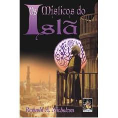 Livro - Os místicos do Islã