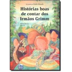 Historias Boas de Contar dos Irmaos Grimm - 4 Edicao 2023 - ELEMENTAR 