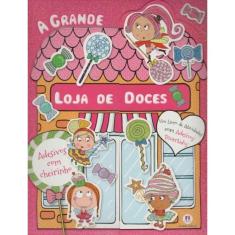 Grande Loja de Doces, A
