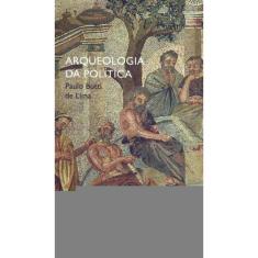 Arqueologia da Política